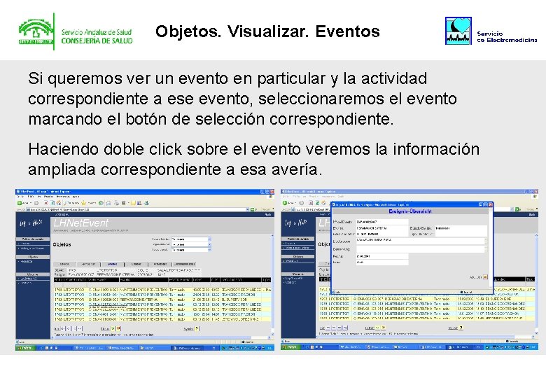 Objetos. Visualizar. Eventos Si queremos ver un evento en particular y la actividad correspondiente