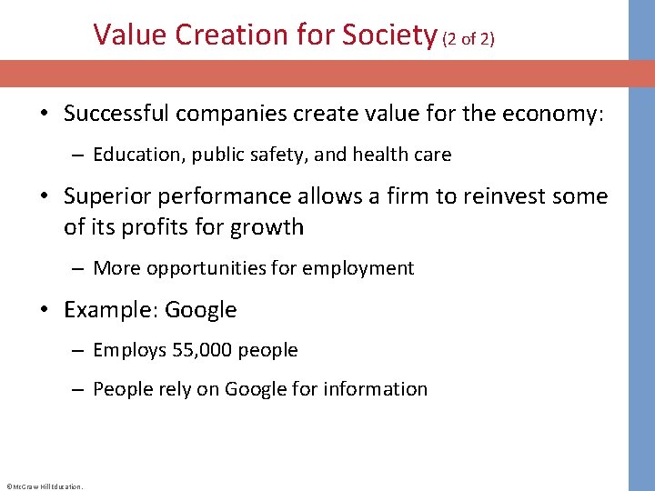 Value Creation for Society (2 of 2) • Successful companies create value for the