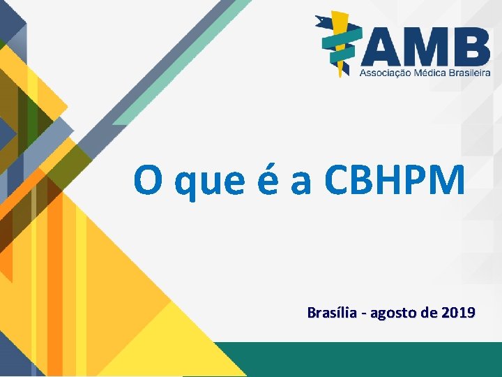 O que é a CBHPM Brasília - agosto de 2019 