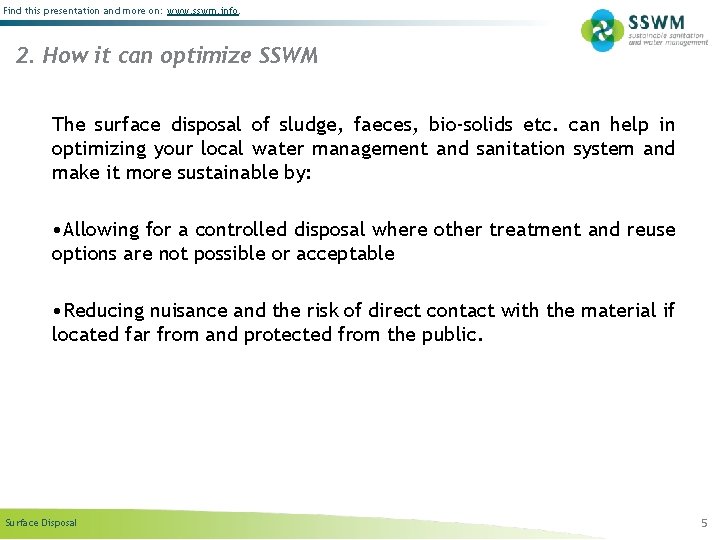 Find this presentation and more on: www. sswm. info. 2. How it can optimize