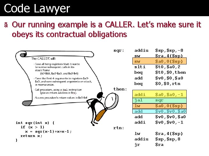 Code Lawyer ã Our running example is a CALLER. Let’s make sure it obeys