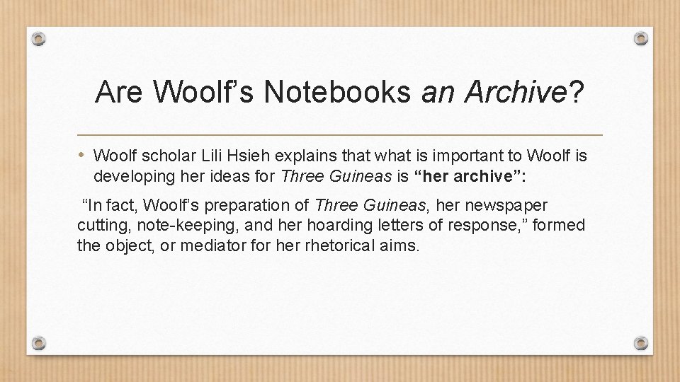 Are Woolf’s Notebooks an Archive? • Woolf scholar Lili Hsieh explains that what is