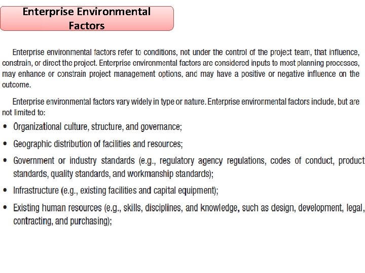 Enterprise Environmental Factors Enterprise Environmental Factors