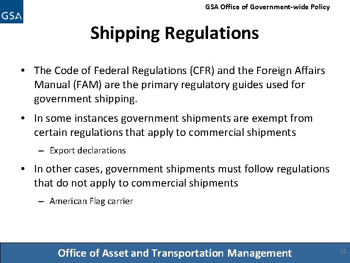 GSA Office of Government-wide Policy Shipping Regulations • The Code of Federal Regulations (CFR)