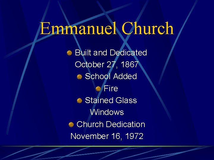 Emmanuel Church Built and Dedicated October 27, 1867 School Added Fire Stained Glass Windows