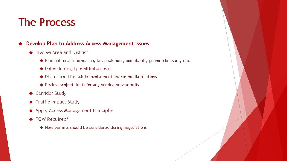 The Process Develop Plan to Address Access Management Issues Involve Area and District Find