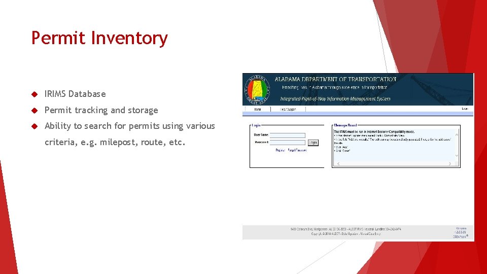 Permit Inventory IRIMS Database Permit tracking and storage Ability to search for permits using