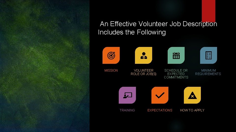  An Effective Volunteer Job Description Includes the Following MISSION VOLUNTEER ROLE OR JOB(S)