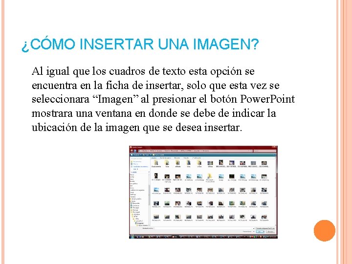 ¿CÓMO INSERTAR UNA IMAGEN? Al igual que los cuadros de texto esta opción se ¿CÓMO INSERTAR UNA IMAGEN? Al igual que los cuadros de texto esta opción se