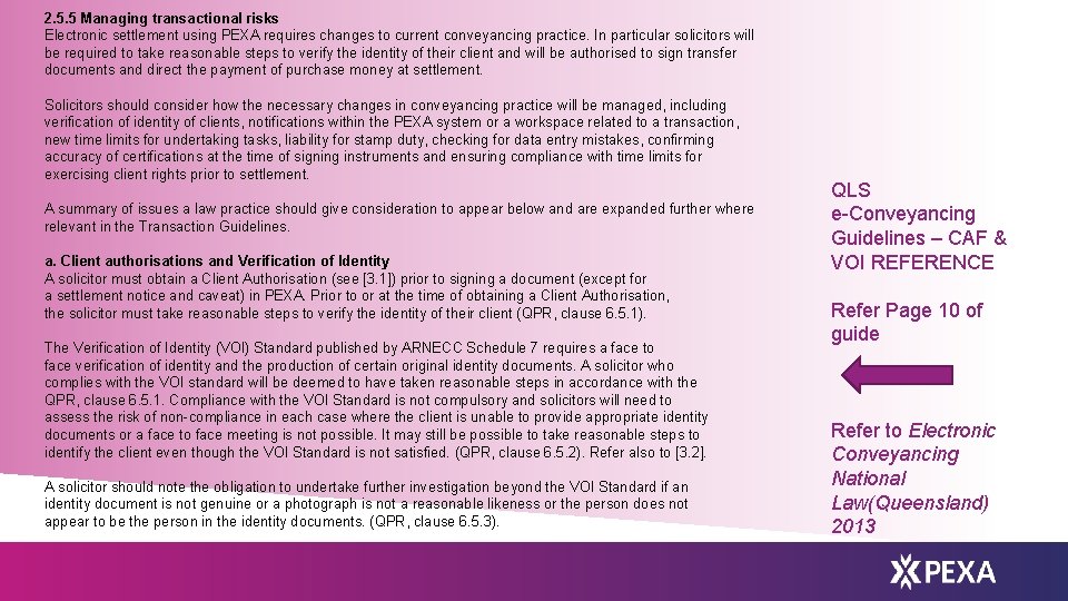 2. 5. 5 Managing transactional risks Electronic settlement using PEXA requires changes to current