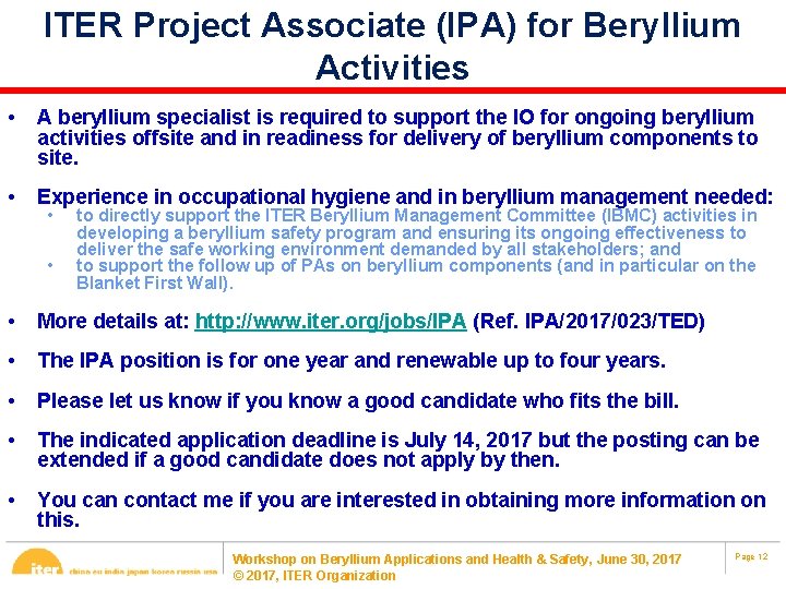 ITER Project Associate (IPA) for Beryllium Activities • A beryllium specialist is required to
