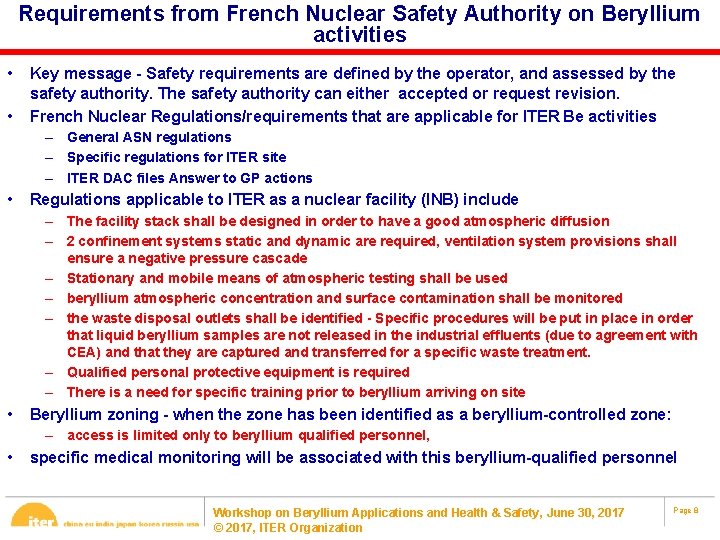 Requirements from French Nuclear Safety Authority on Beryllium activities • • Key message -