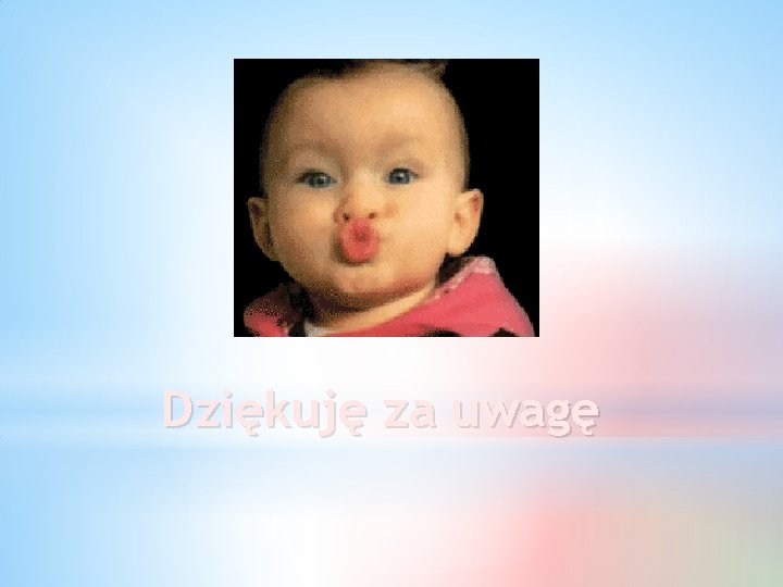 Dziękuję za uwagę 