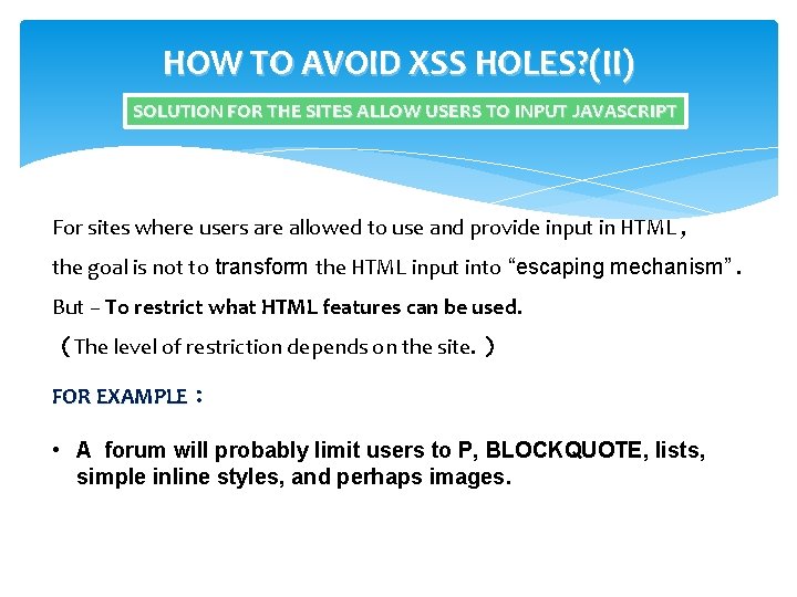 HOW TO AVOID XSS HOLES? (II) SOLUTION FOR THE SITES ALLOW USERS TO INPUT