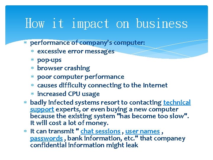 How it impact on business performance of company’s computer: excessive error messages pop-ups browser