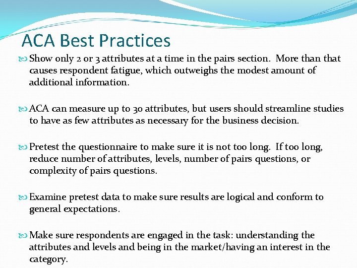 ACA Best Practices Show only 2 or 3 attributes at a time in the