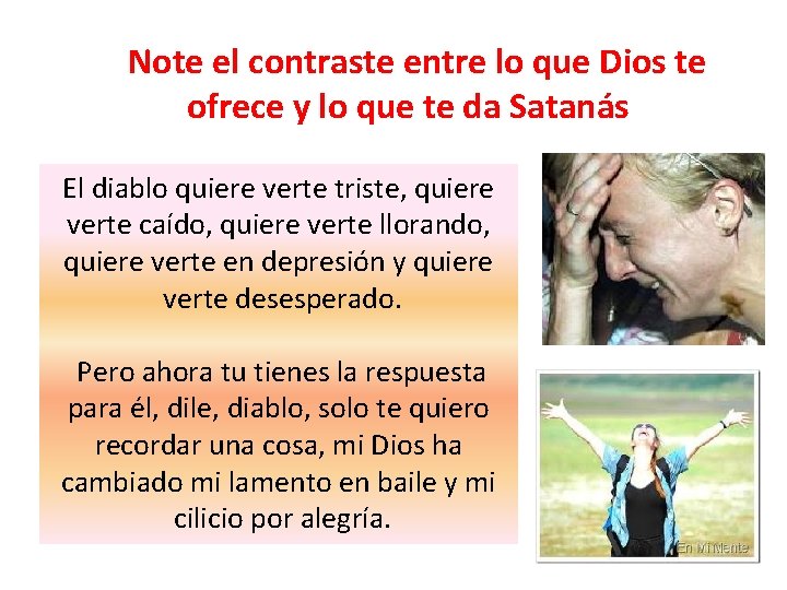  Note el contraste entre lo que Dios te ofrece y lo que te