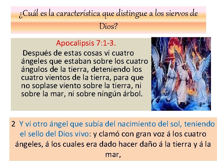 ¿Cuál es la característica que distingue a los siervos de Dios? Apocalipsis 7: 1