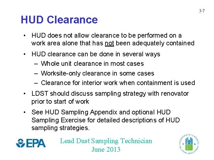 3 -7 HUD Clearance • HUD does not allow clearance to be performed on