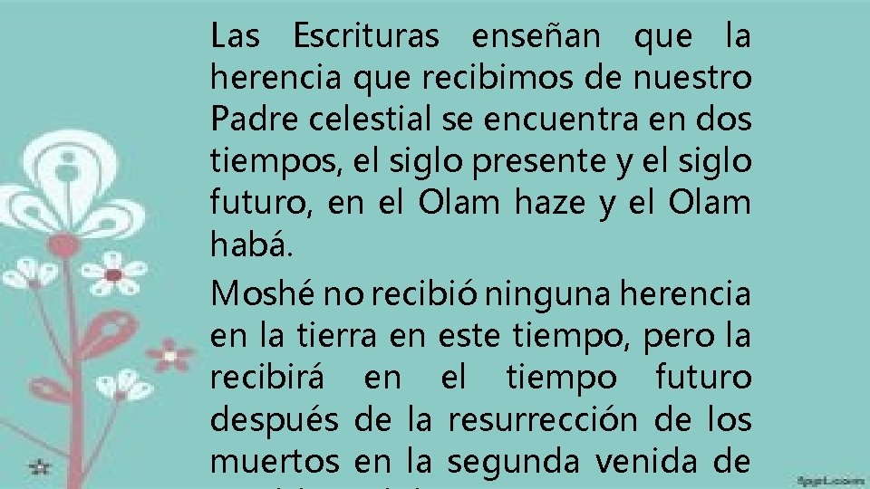 Las Escrituras enseñan que la herencia que recibimos de nuestro Padre celestial se encuentra