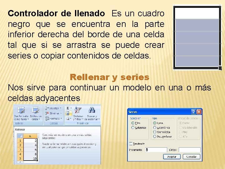 Controlador de llenado Es un cuadro negro que se encuentra en la parte inferior