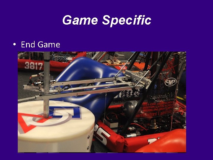 Game Specific • End Game 