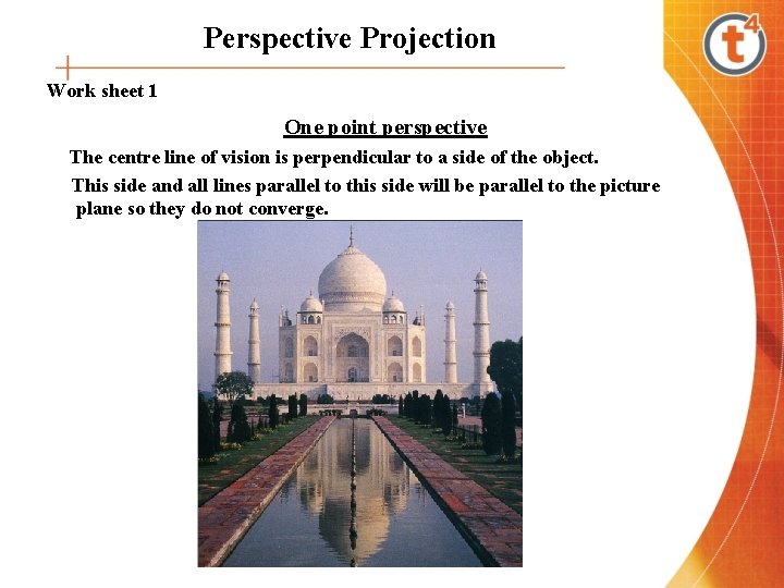 Perspective Projection Work sheet 1 One point perspective The centre line of vision is