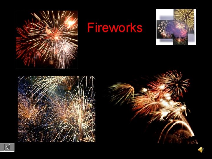 Fireworks Fireworks