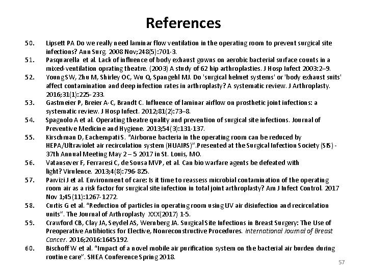 References 50. 51. 52. 53. 54. 55. 56. 57. 58. 59. 60. Lipsett PA References 50. 51. 52. 53. 54. 55. 56. 57. 58. 59. 60. Lipsett PA