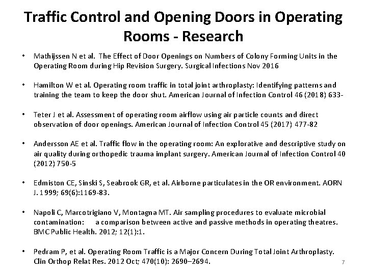 Traffic Control and Opening Doors in Operating Rooms - Research • Mathijssen N et Traffic Control and Opening Doors in Operating Rooms - Research • Mathijssen N et