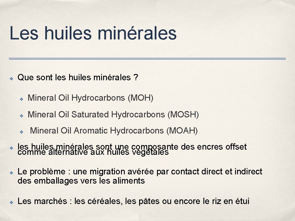 Les huiles minérales ✤ ✤ Que sont les huiles minérales ? ✤ Mineral Oil