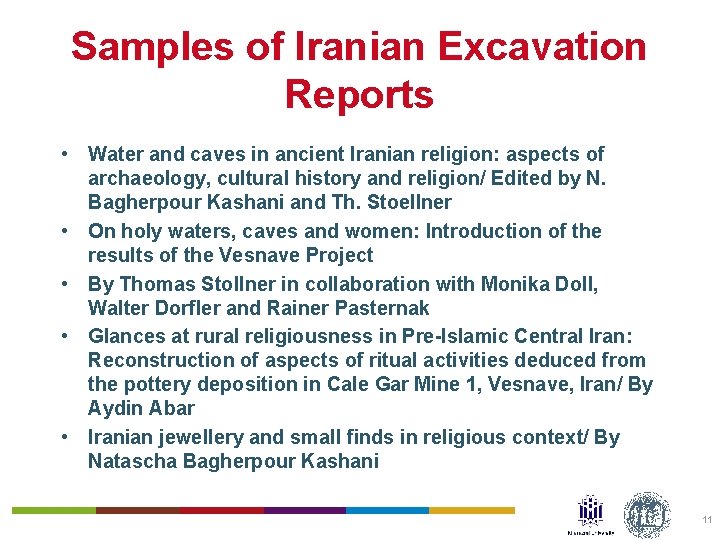 Samples of Iranian Excavation Reports • Water and caves in ancient Iranian religion: aspects