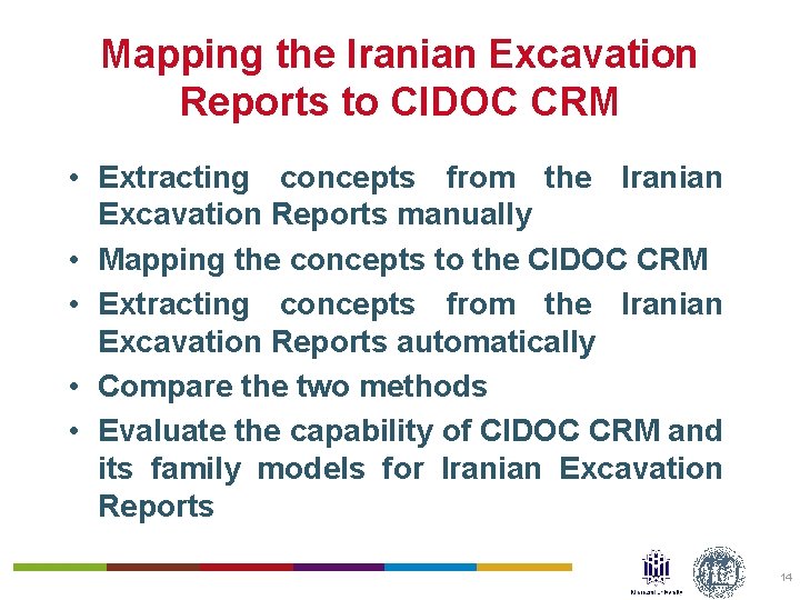 Mapping the Iranian Excavation Reports to CIDOC CRM • Extracting concepts from the Iranian