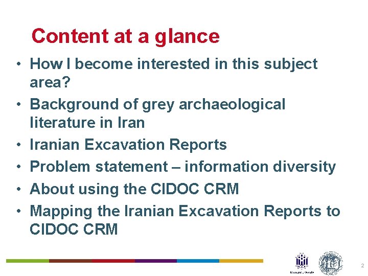 Content at a glance • How I become interested in this subject area? •