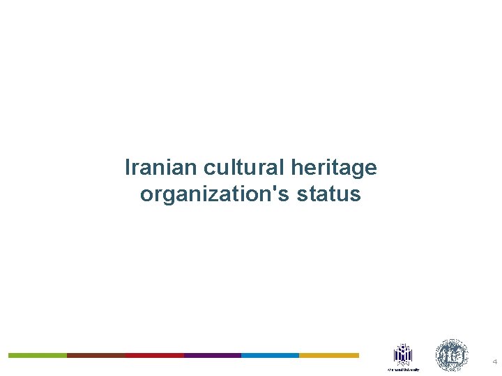 Iranian cultural heritage organization's status 4 