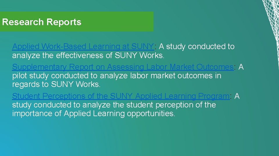 Research Reports Applied Work-Based Learning at SUNY: A study conducted to analyze the effectiveness