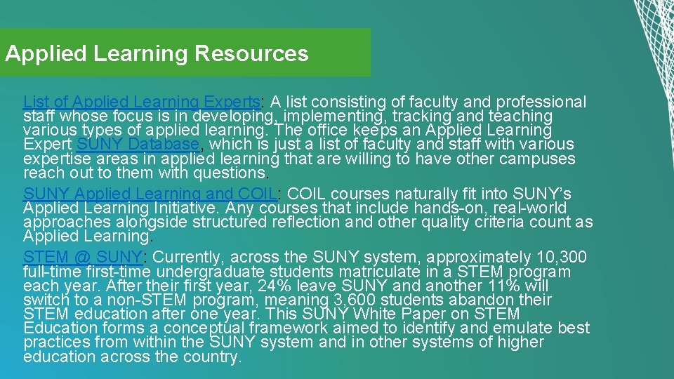 Applied Learning Resources List of Applied Learning Experts: A list consisting of faculty and