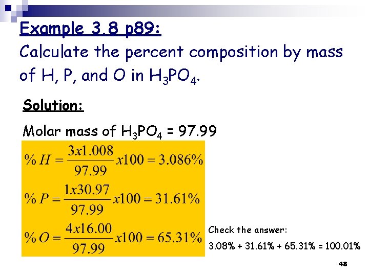 Example 3. 8 p 89: Calculate the percent composition by mass of H, P,