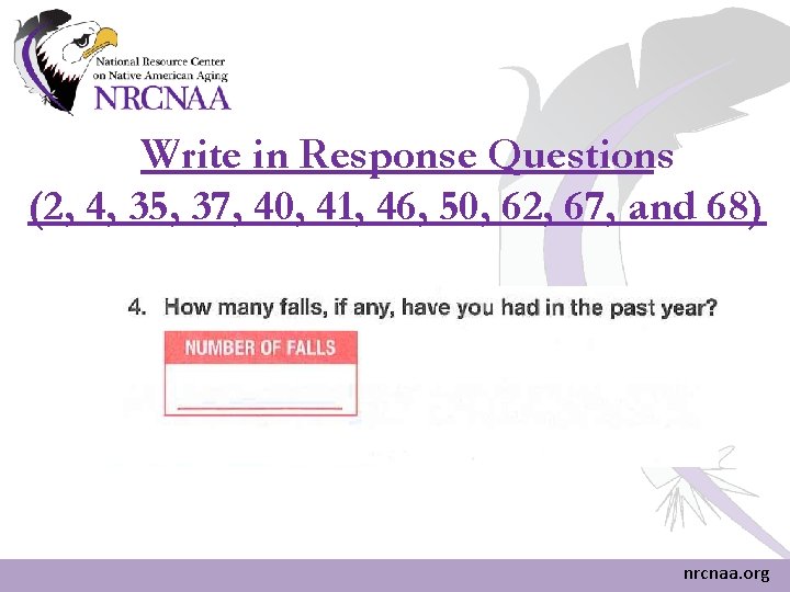 Write in Response Questions (2, 4, 35, 37, 40, 41, 46, 50, 62, 67, Write in Response Questions (2, 4, 35, 37, 40, 41, 46, 50, 62, 67,