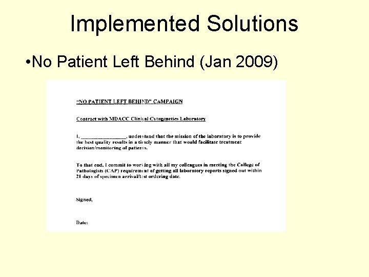 Implemented Solutions • No Patient Left Behind (Jan 2009) 