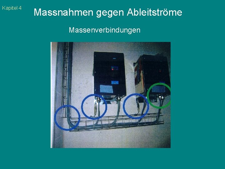 Kapitel 4 Massnahmen gegen Ableitströme Massenverbindungen 