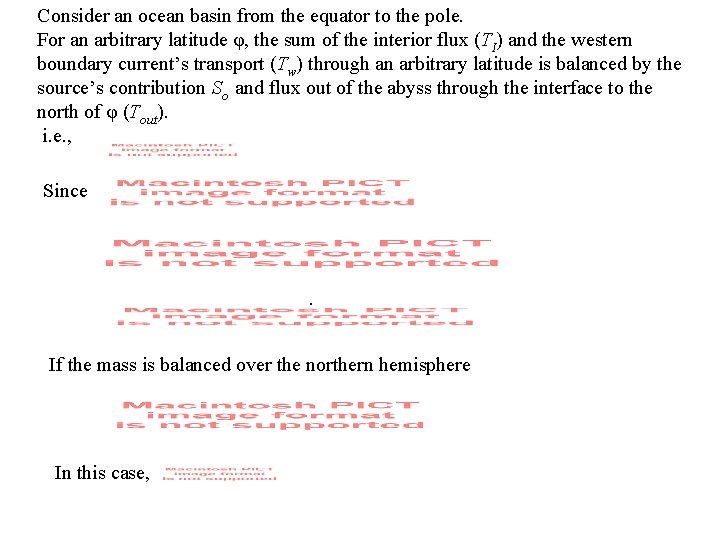 Consider an ocean basin from the equator to the pole. For an arbitrary latitude