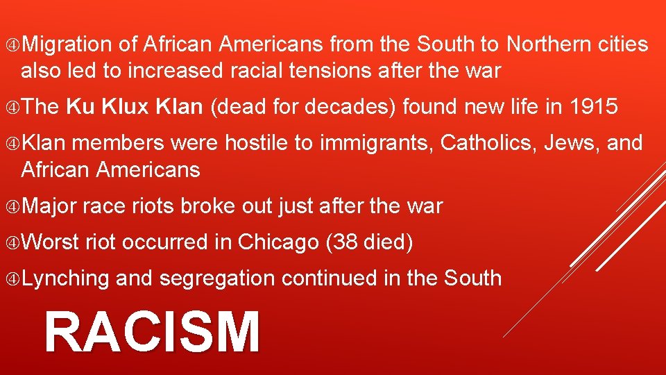  Migration of African Americans from the South to Northern cities also led to