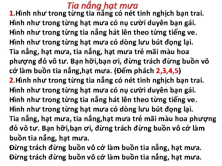 Tia nắng hạt mưa 1. Hình như trong từng tia nắng có nét tinh Tia nắng hạt mưa 1. Hình như trong từng tia nắng có nét tinh