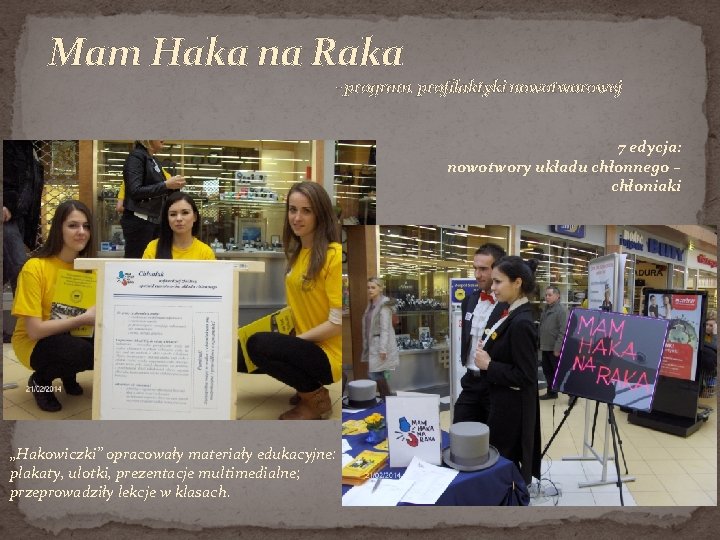Mam Haka na Raka - program profilaktyki nowotworowej 7 edycja: nowotwory układu chłonnego –