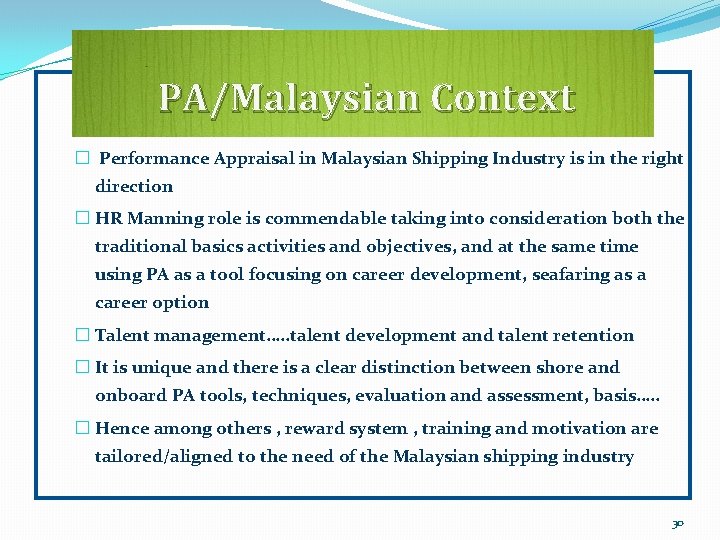 PA/Malaysian Context � Performance Appraisal in Malaysian Shipping Industry is in the right direction
