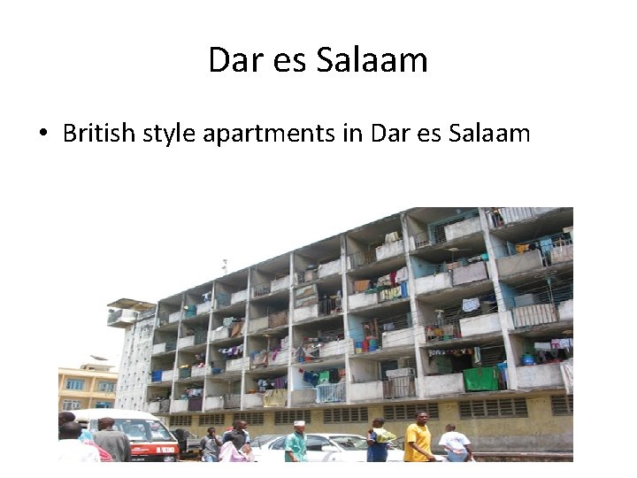 Dar es Salaam • British style apartments in Dar es Salaam 