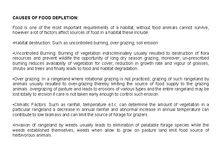 CAUSES OF FOOD DEPLETION: Food is one of the most important requirements of a