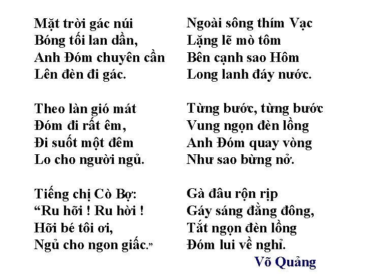 Mặt trời gác núi Bóng tối lan dần, Anh Đóm chuyên cần Lên đèn Mặt trời gác núi Bóng tối lan dần, Anh Đóm chuyên cần Lên đèn