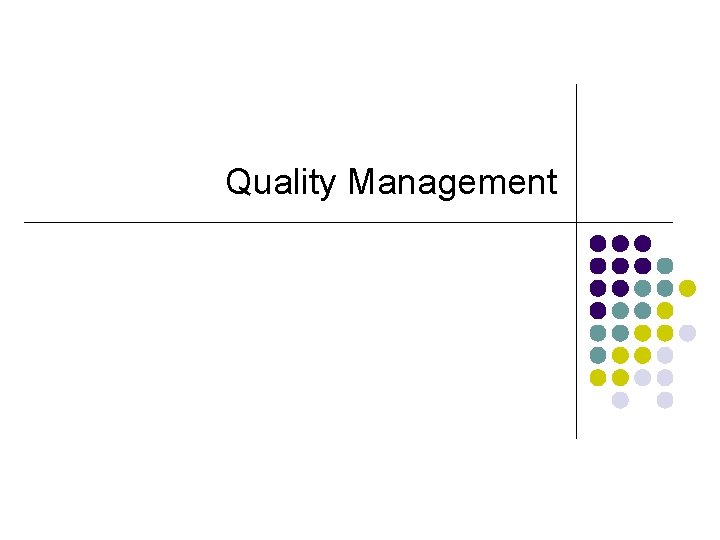 Quality Management 